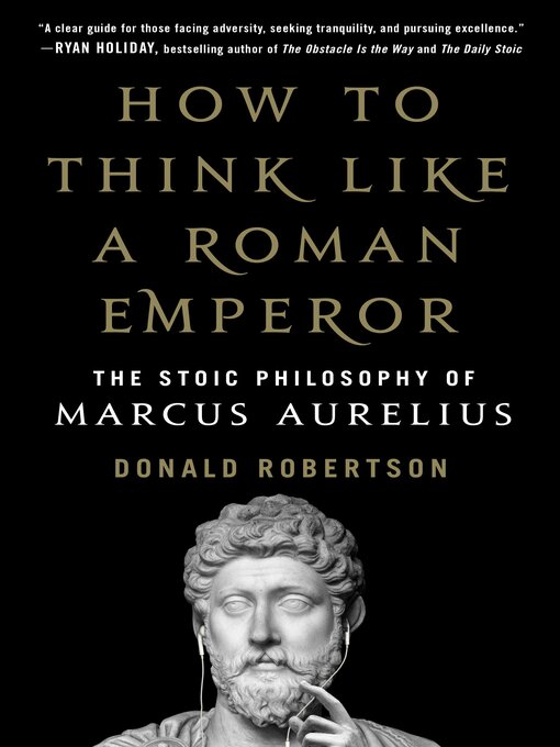 Title details for How to Think Like a Roman Emperor by Donald J. Robertson - Wait list